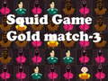 لعبة Squid Gold Match-3 ﺔﺒﻌﻟ  على الانترنت