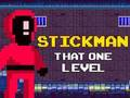 لعبة Stickman ﺪﺣﺍﻮﻟﺍ ﻯﻮﺘﺴﻤﻟﺍ ﺍﺬﻫ  على الانترنت