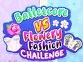 لعبة Balletcore ﺓﺮﻫﺰﻤﻟﺍ ءﺎﻳﺯﻷ﻿ﺍ ﻱﺪﺤﺗ ﻞﺑﺎﻘﻣ على الانترنت